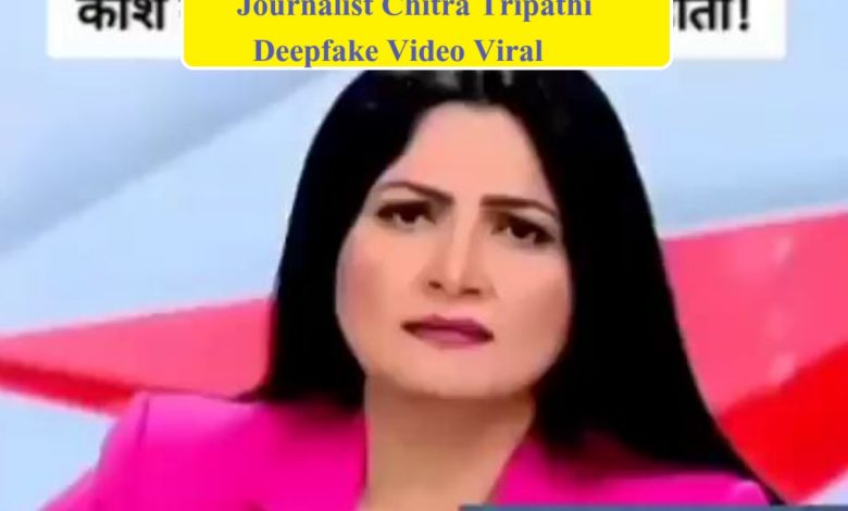 Journalist Chitra Tripathi Deepfake Video Viral